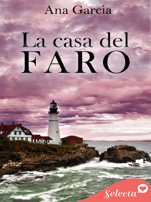 Title details for La casa del faro by Ana García - Available